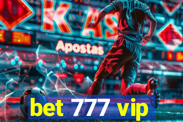 bet 777 vip